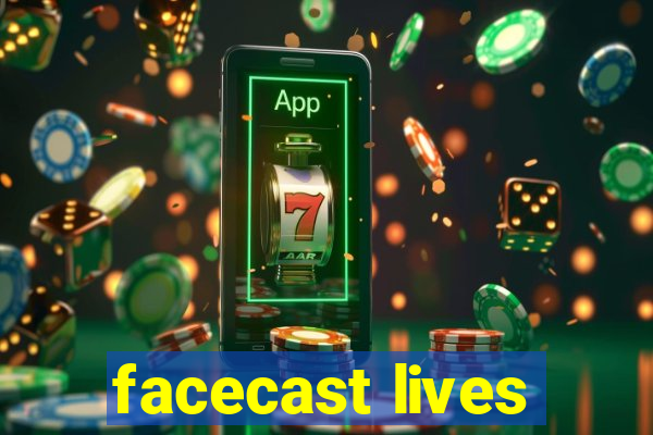 facecast lives